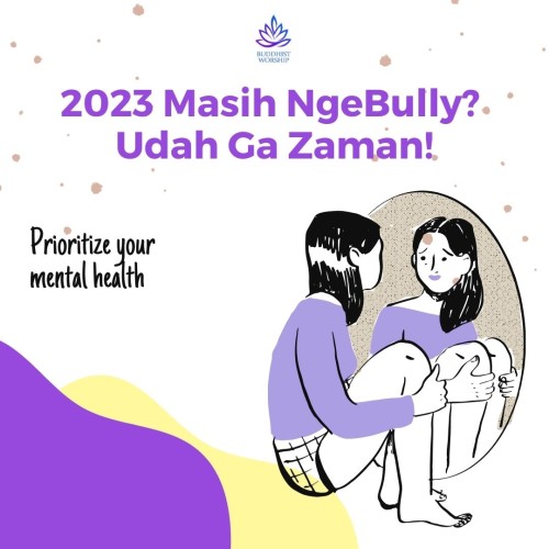 2023 Masih Nge-Bully? Udah Ga Zaman!
